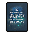 10 Essential Marketing Strategies for Print on Demand eBook